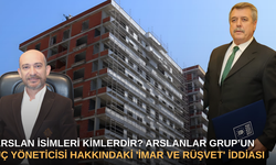 Arslan İsimleri Kimlerdir? Arslanlar Grup’un Üç Yöneticisi Hakkındaki 'İmar ve Rüşvet' İddiası