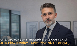 Bursa Büyükşehir Belediye Başkan Vekili Şahin Biba Kimdir? Kariyeri ve Siyasi Geçmişi