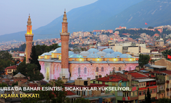 Bursa’da bahar esintisi: Sıcaklıklar yükseliyor, akşama dikkat!