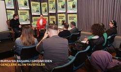 Bursa'da başarılı girişimciden gençlere altın tavsiyeler