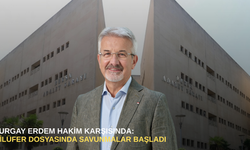 Turgay Erdem hakim karşısında: Nilüfer dosyasında savunmalar başladı