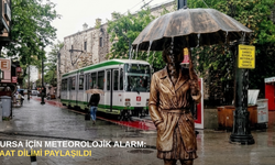 Bursa için meteorolojik alarm: saat dilimi paylaşıldı