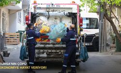 Bursa’nın çöpü ekonomiye hayat veriyor!