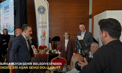 Bursa Büyükşehir Belediyesi'nden engelleri aşan sevgi dolu davet
