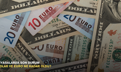Piyasalarda son durum: Dolar ve euro ne kadar oldu?