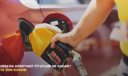 Bursa'da akaryakıt fiyatları ne kadar? İşte son durum