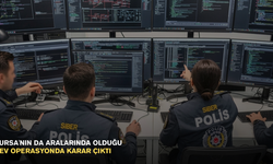 Bursa'nın da aralarında olduğu dev operasyonda karar çıktı
