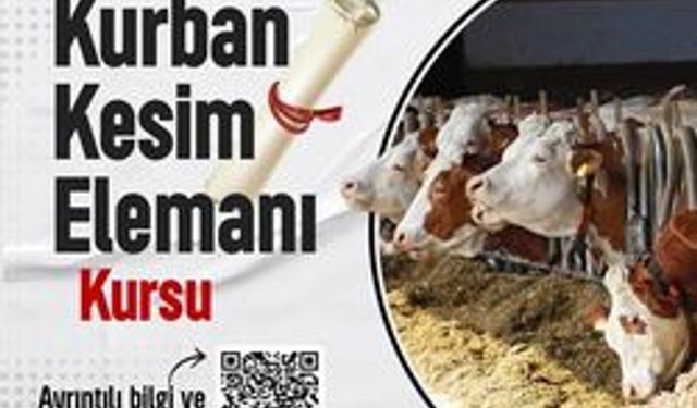 Kurban Kesim Kursu Kayıtları Başladı