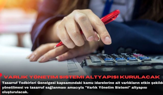 Varlık Yönetim Sistemi altyapısı kurulacak