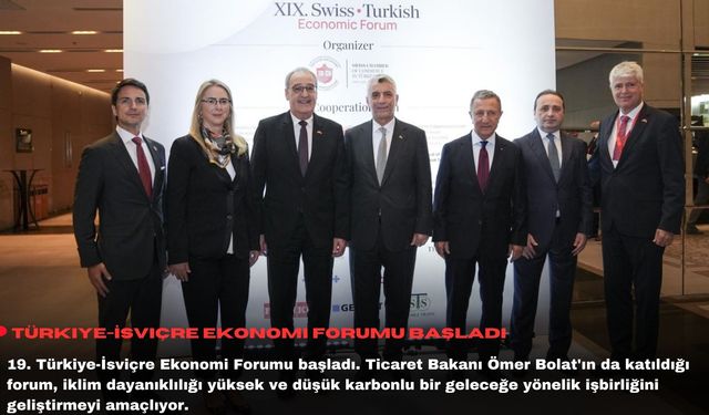 Türkiye-İsviçre Ekonomi Forumu başladı