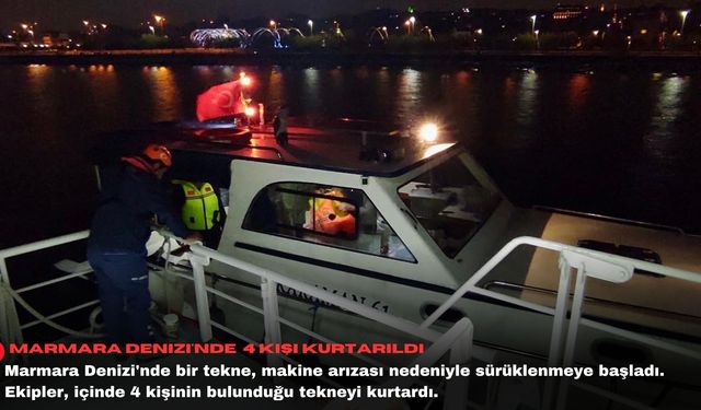 Marmara Denizi'nde 4 kişi kurtarıldı