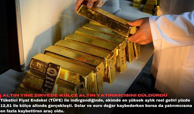 Altın yine zirvede: Külçe altın yatırımcısını güldürdü