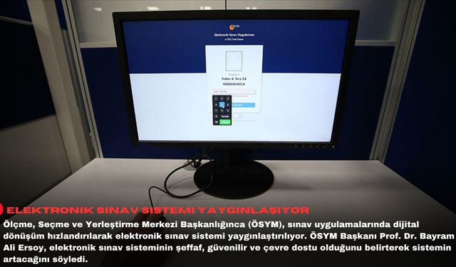 Elektronik sınav sistemi yaygınlaşıyor