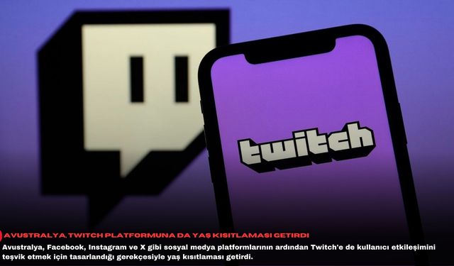 Avustralya, Twitch platformuna da yaş kısıtlaması getirdi