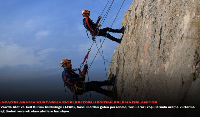 AFAD'ın arama kurtarma ekipleri zorlu eğitimlerle hazırlanıyor