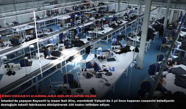 Eski cezaevi, kadınlara gelir kapısı oldu