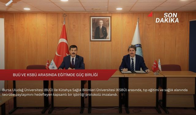 BUÜ ve KSBÜ Arasında Eğitimde Güç Birliği