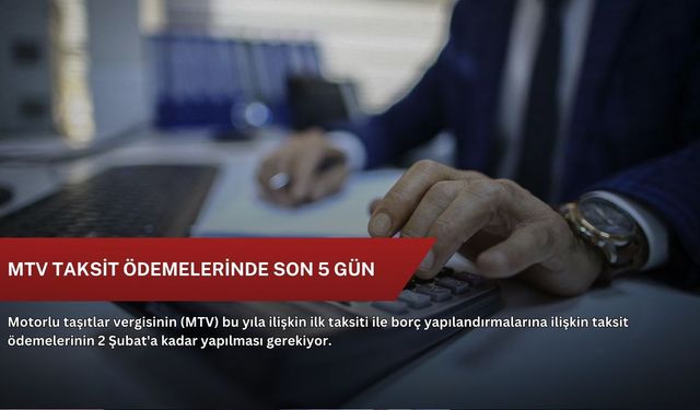 MTV taksit ödemelerinde son 5 gün