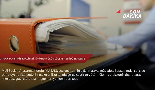 MASAK'tan bahis faaliyeti yürüten yükümlülere yeni düzenleme