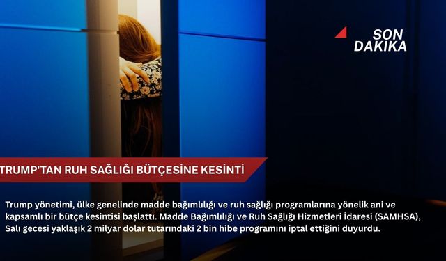 Trump'tan ruh sağlığı bütçesine kesinti