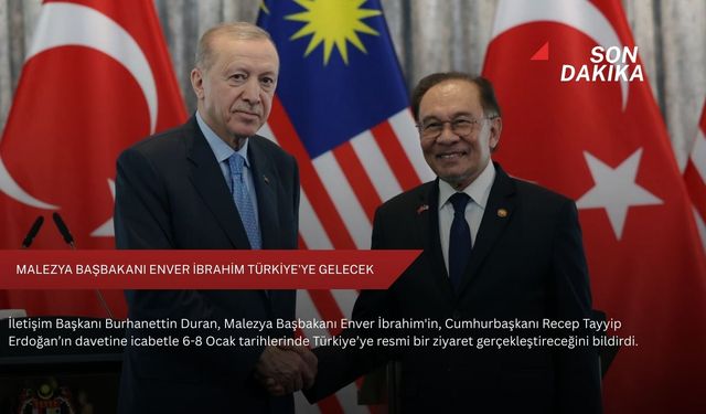 Malezya Başbakanı Enver İbrahim Türkiye'ye gelecek