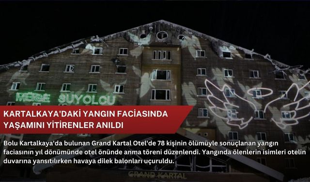 Kartalkaya'daki yangın faciasında yaşamını yitirenler anıldı