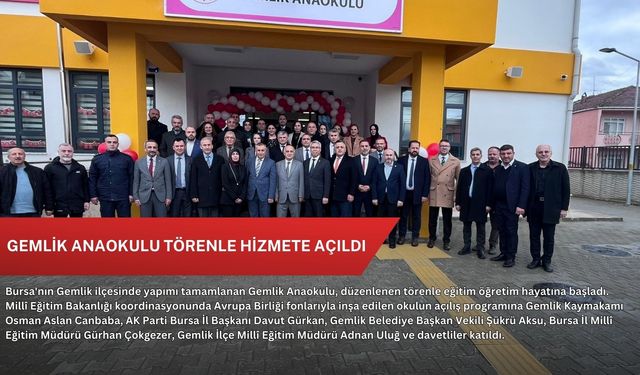 Gemlik Anaokulu törenle hizmete açıldı
