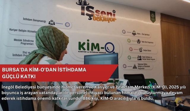 Bursa'da Kim-O'dan istihdama güçlü katkı