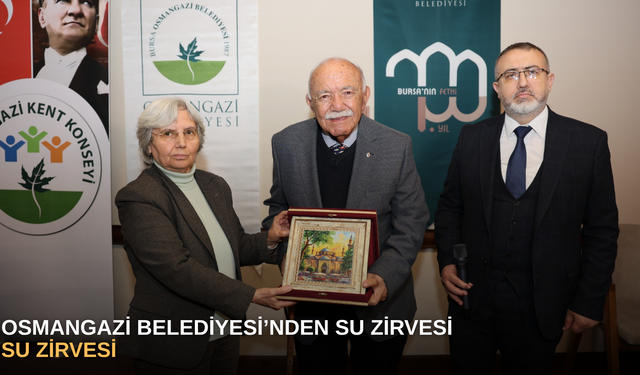 Osmangazi Belediyesi’nden su zirvesi