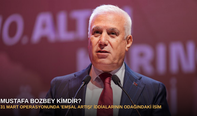 Mustafa Bozbey Kimdir? Bursa’yı Sarsan 31 Mart Operasyonunda 'Emsal Artışı' İddialarının Odağındaki İsim!