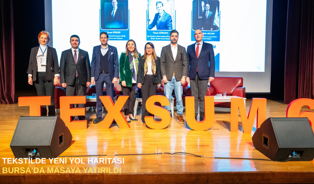 Tekstilde yeni yol haritası Bursa'da masaya yatırıldı
