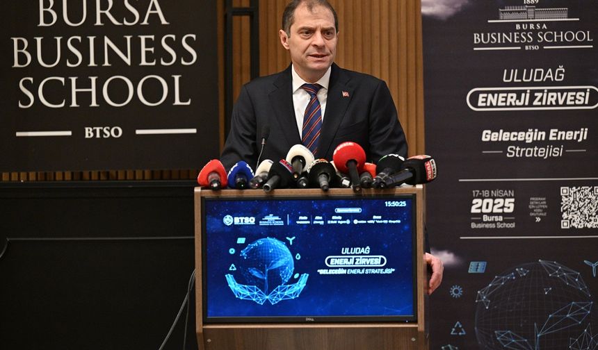 Türkiye’nin Enerji Vizyonu Uludağ Zirvesi’nde Anlatıldı