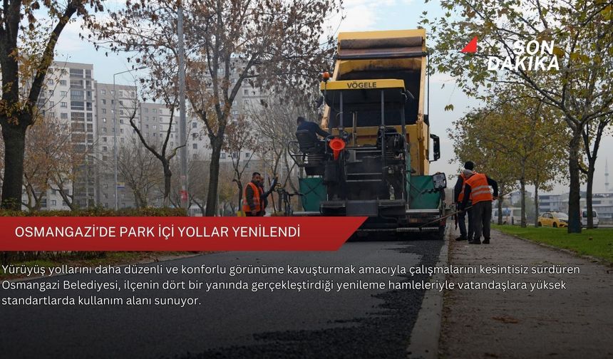 Osmangazi’de park içi yollar yenilendi