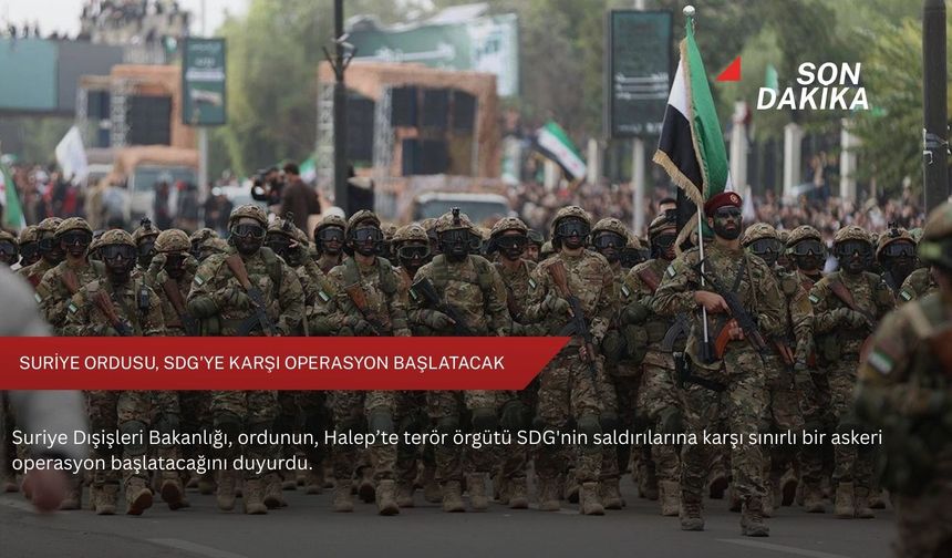 Suriye ordusu, SDG'ye karşı operasyon başlatacak