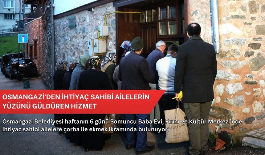 Osmangazi’den ihtiyaç sahibi ailelerin yüzünü güldüren hizmet