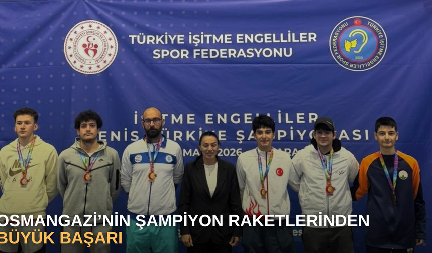 Osmangazi’nin şampiyon raketlerinden büyük başarı